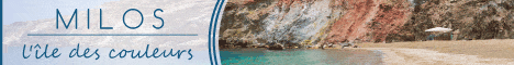 Milos, l’île des couleurs Milos, the island of colors banner